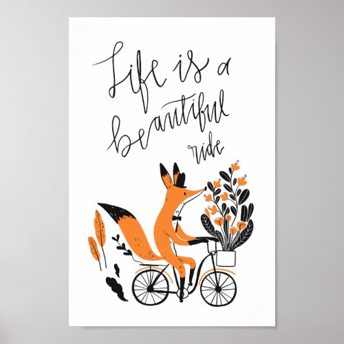 Life is a Beautiful Ride Inspirational Quote Poster
