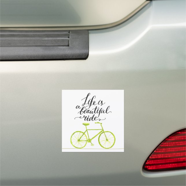 Life Is A Beautiful Ride Lime Green Car Magnet (In Situ)