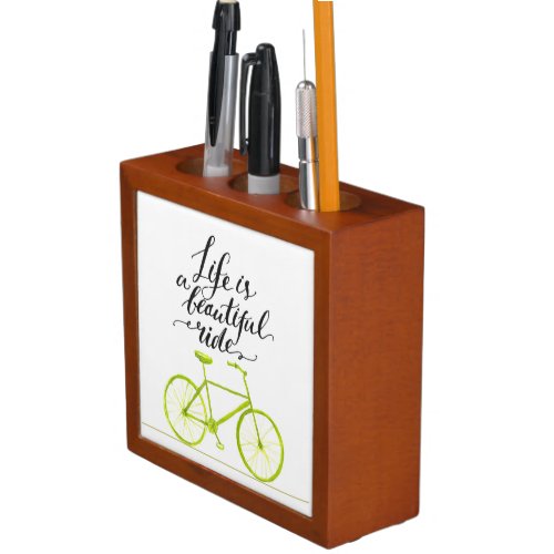 Life Is A Beautiful Ride Lime Green Desk Organizer