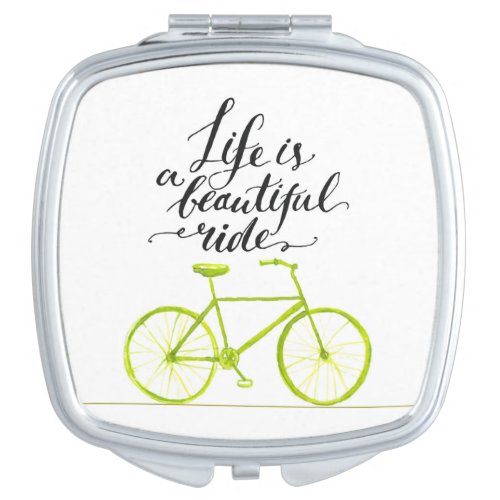 Life Is A Beautiful Ride Lime Green Mirror For Makeup