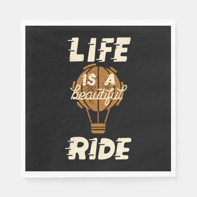 Life Is A Beautiful Ride Napkins (Front)