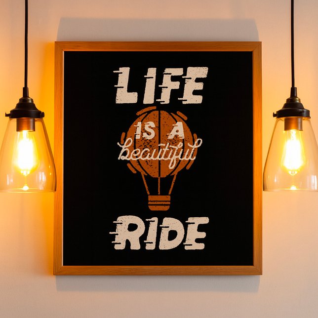 Life Is A Beautiful Ride Poster (Creator Uploaded)