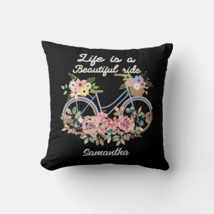 Life is a Beautiful Ride Quotes Floral Girly Name  Throw Pillow