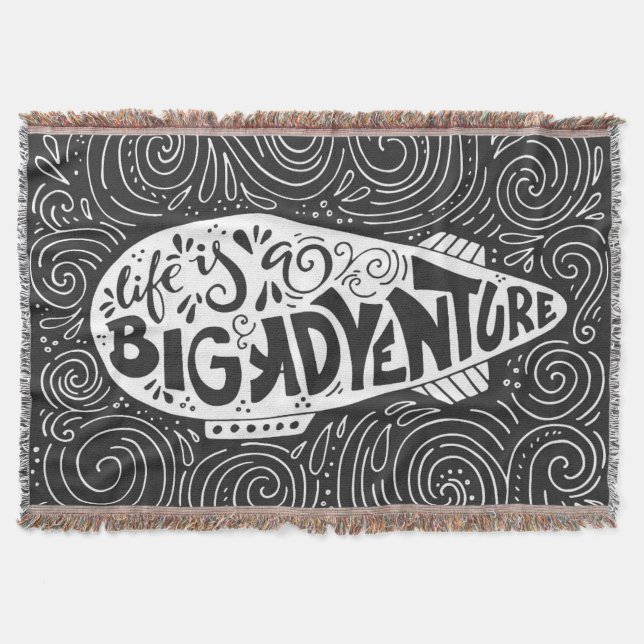 Life Is A Big Adventure Throw Blanket (Front)
