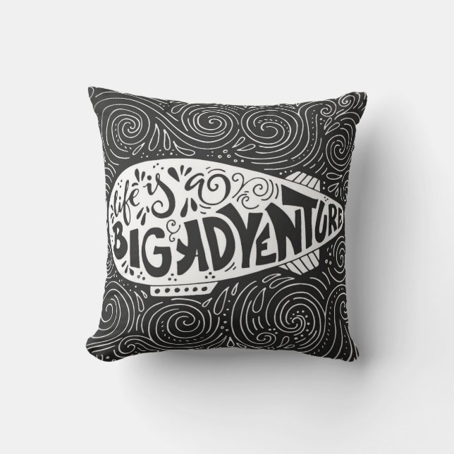 Life Is A Big Adventure Throw Pillow (Front)