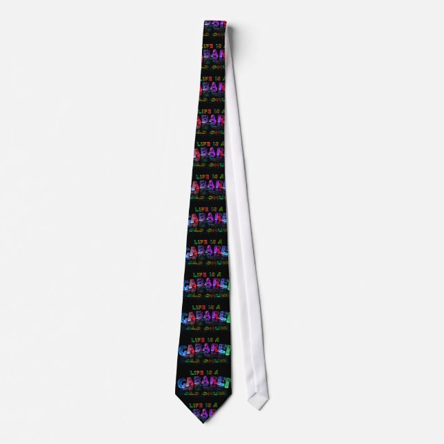 Life is a Cabaret, old chum Neck Tie (Front)