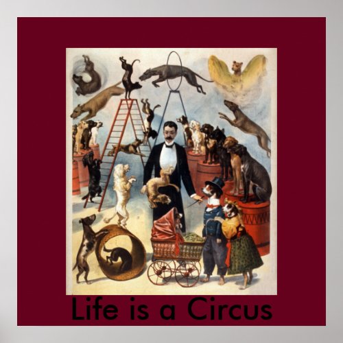Life is a Circus Poster