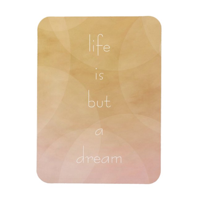 Life is a Dream Magnet (Vertical)