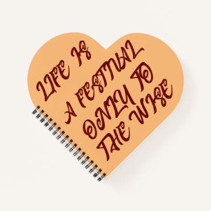Life is a festival   motivational quote T-Shirt Notebook