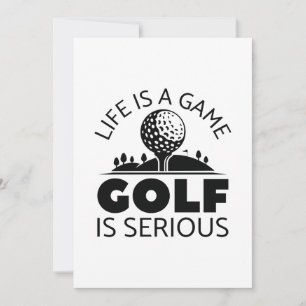 Life Is A Game Golf Is Serious Thank You Card
