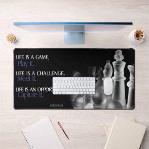 "Life is a game" Inspirational Quote Desk Mat