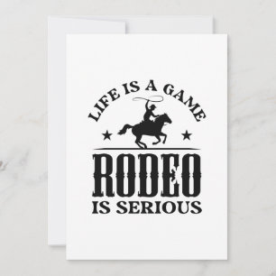Life Is A Game Rodeo Is Serious Thank You Card