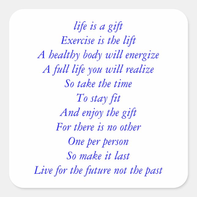 Life is a gift poem square sticker (Front)