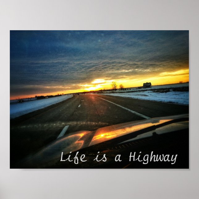 Life is a Highway Poster (Front)