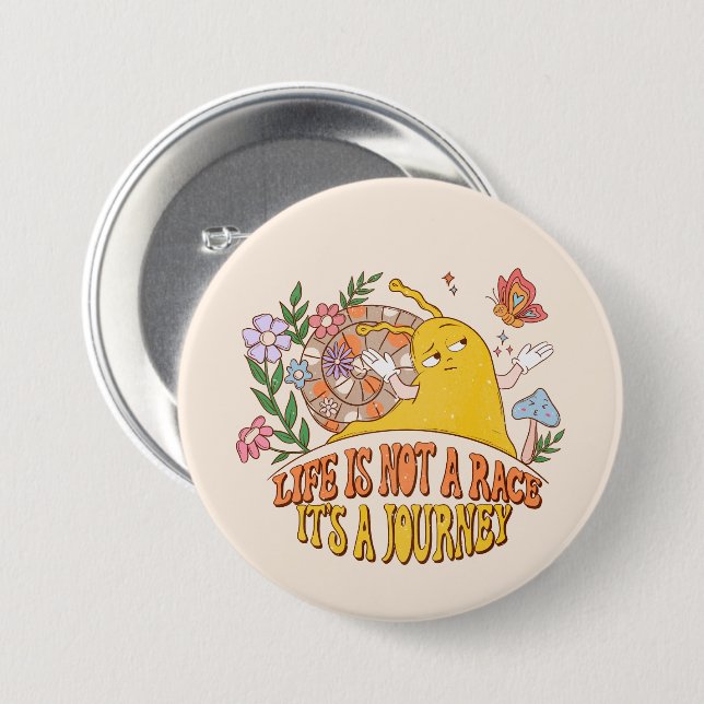 Life Is A Journey – Cute Snail, Mushrooms & Flower Button (Front & Back)
