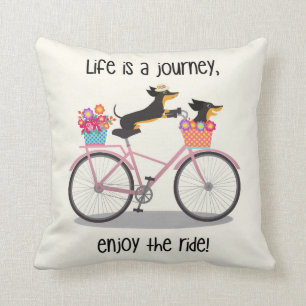 Life Is A Journey Dachshund Doxies on Bicycle Throw Pillow