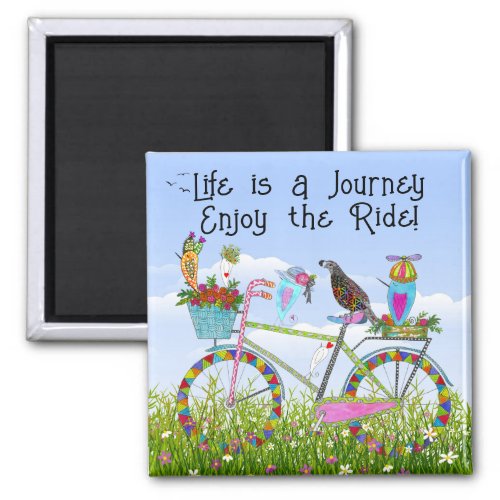 Life is a Journey Enjoy the Ride Bicycle  Birds  Magnet