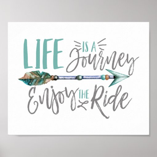 Life is a Journey Enjoy the Ride Boho Wanderlust Poster | Zazzle
