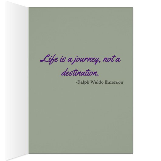 Life is a journey, not a destination (Inside (Right))