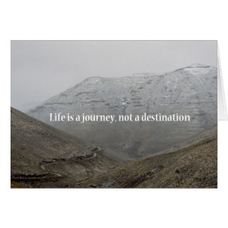 Life is a journey, not a destination cards