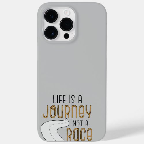 Life Is A Journey Not A Race Case_Mate iPhone 14 Pro Max Case