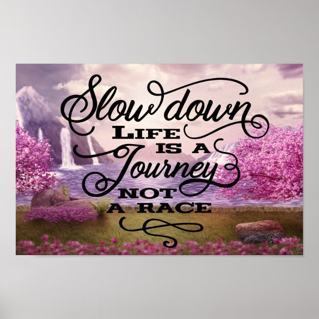 Life is a journey poster (Front)