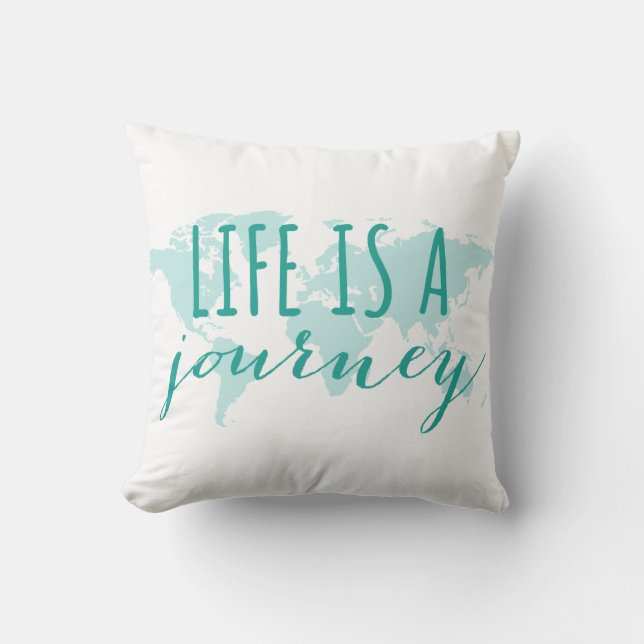 Life is a journey, teal world map throw pillow (Front)