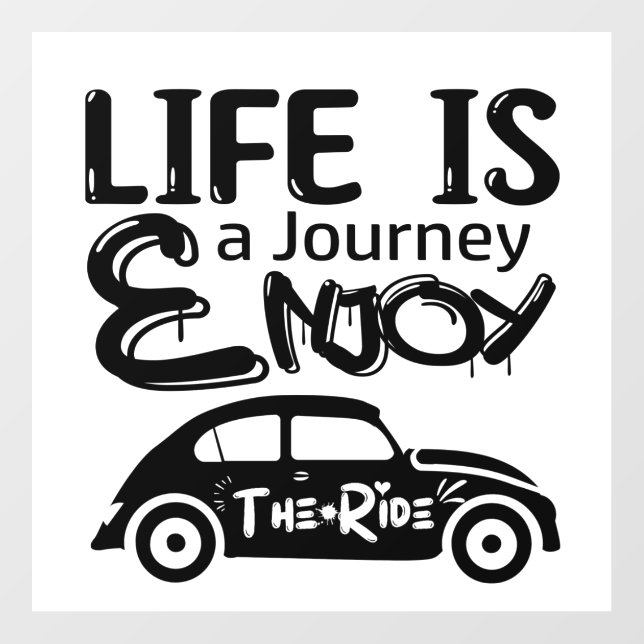 Life is a journey wall decal  (Front)