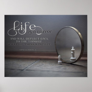 Life Is A Mirror Poster
