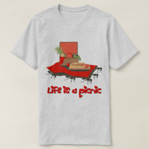 Life is a Picnic...for Ants Shirt