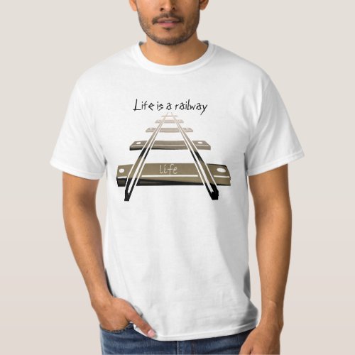 Life is a Railway _ Custom Text T_Shirt