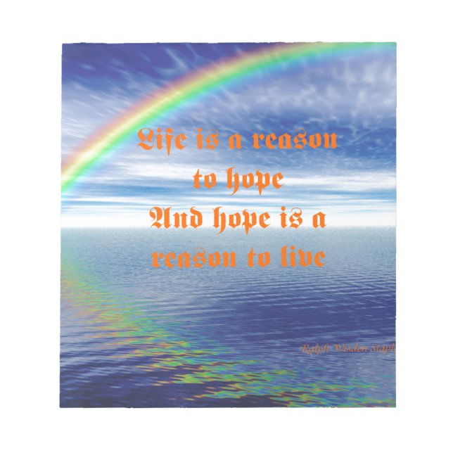 Life is a reason to hope notepad (Front)