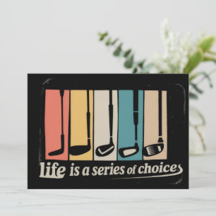 Life Is A Series Of Choices Golf Funny Golfing  Invitation