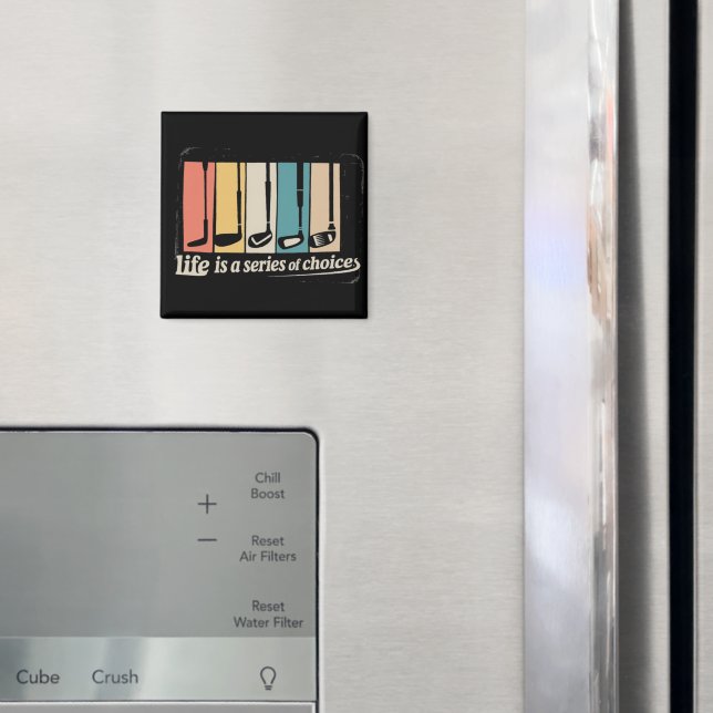 Life Is A Series Of Choices Golf Funny Golfing  Magnet (In Situ (Fridge))