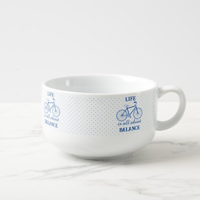 Life is all about Balance Bicycle Soup Mug (Left)