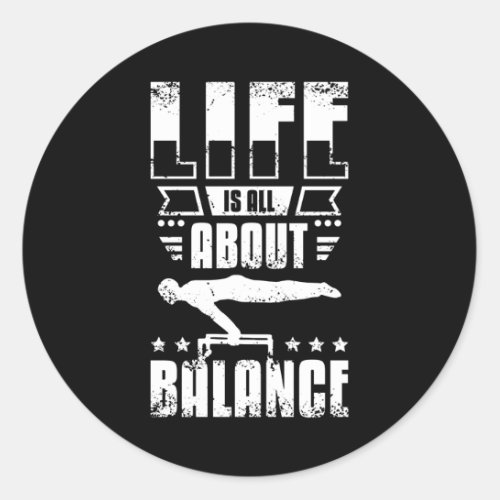 Life is all about balance Calisthenics Classic Round Sticker