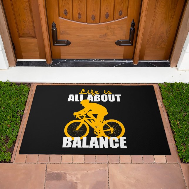 Life Is All About Balance Cycling Motivational Doormat (Creator Uploaded)
