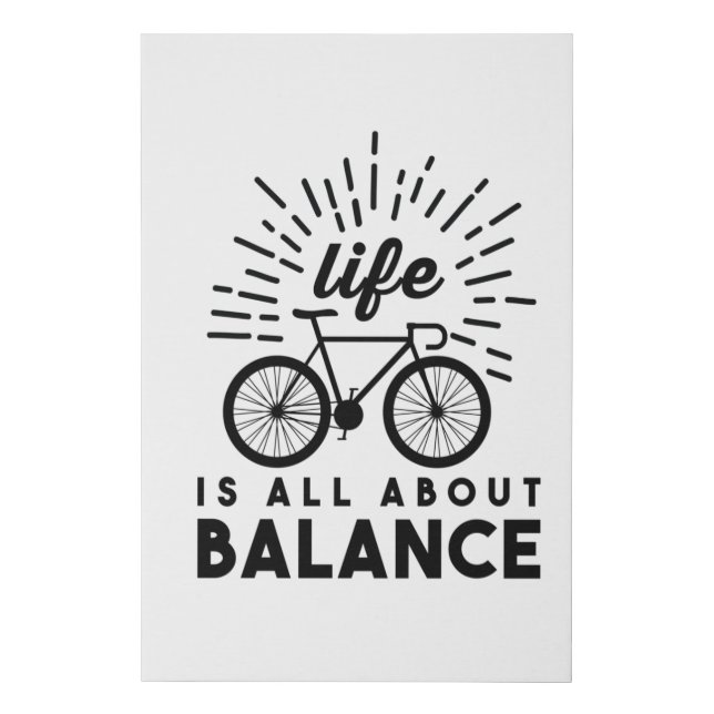 Life is all about Balance Faux Canvas Print (Front)