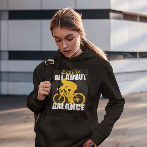 Life Is All About Balance Hoodie