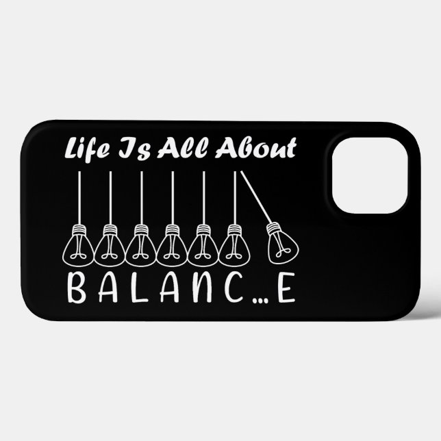 Life is all about balance motivational inspiration Case-Mate iPhone case (Back (Horizontal))