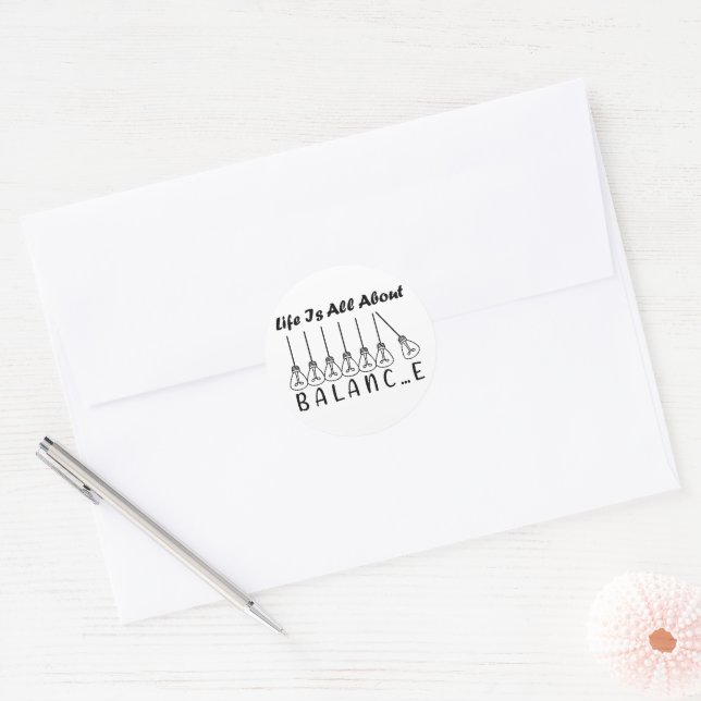 Life is all about balance motivational inspiration classic round sticker (Envelope)