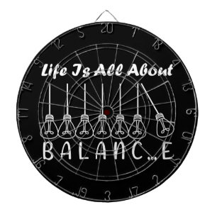 Life is all about balance motivational inspiration dart board