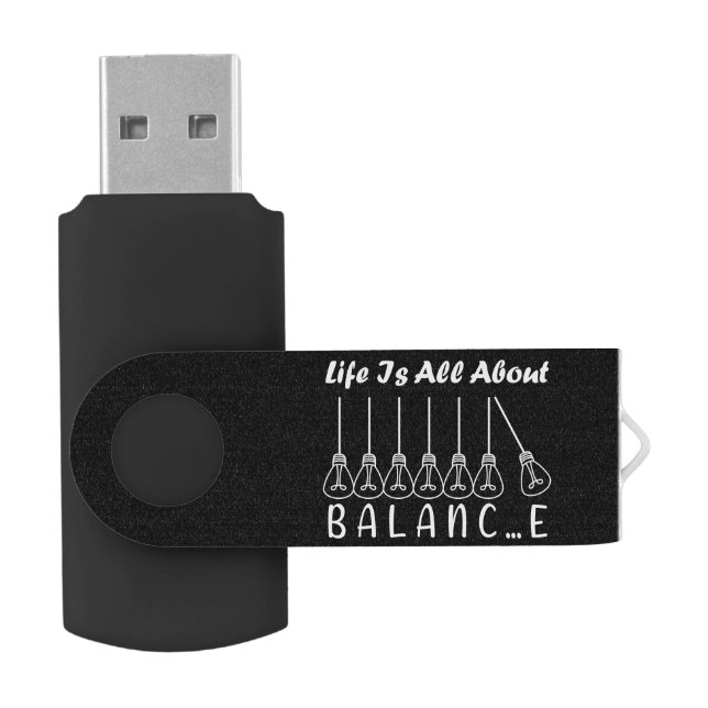 Life is all about balance motivational inspiration flash drive (Opened)