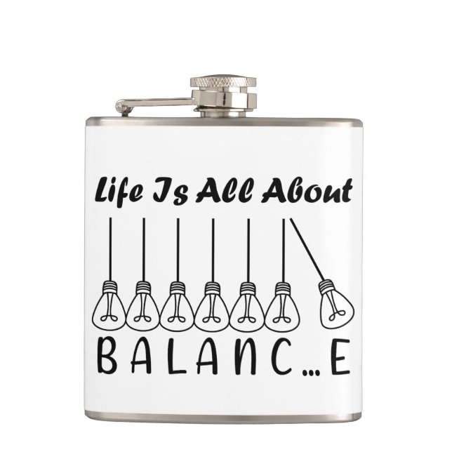 Life is all about balance motivational inspiration flask (Front)