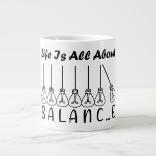Life is all about balance motivational inspiration giant coffee mug