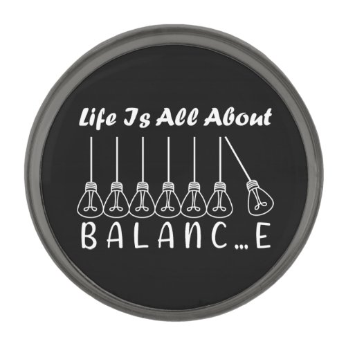 Life is all about balance motivational inspiration gunmetal finish lapel pin
