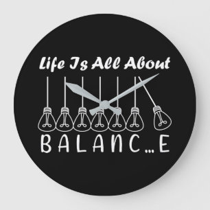 Life is all about balance motivational inspiration large clock