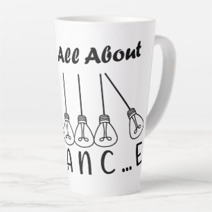 Life is all about balance motivational inspiration latte mug