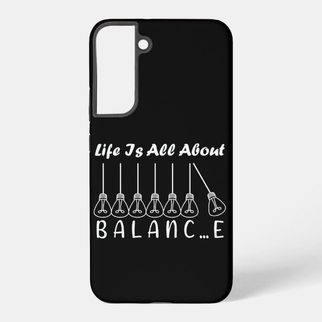 Life is all about balance motivational inspiration samsung galaxy case (Back)