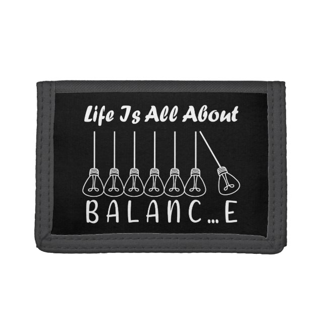 Life is all about balance motivational inspiration trifold wallet (Front)